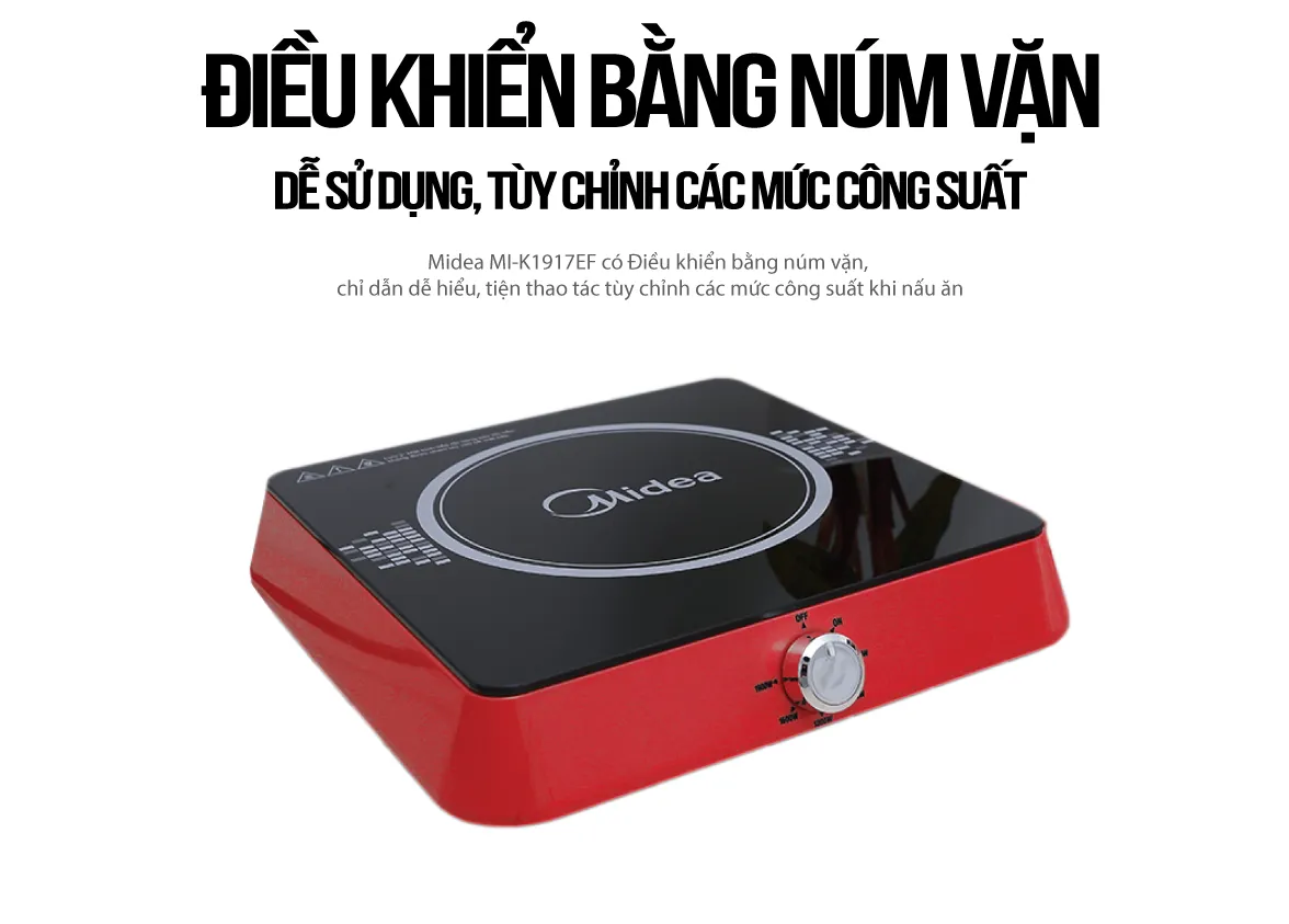 Cận cảnh núm vặn điều khiển cơ học của bếp từ Midea MI-K1917EF tiện lợi khi sử dụng