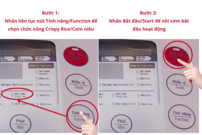 Bạn cần bấm liên tục nút tính năng để chọn đến phần Cơm niêu/Crispy Rice sau đó nhấn nút Bắt đầu/Start để nấu cơm cháy