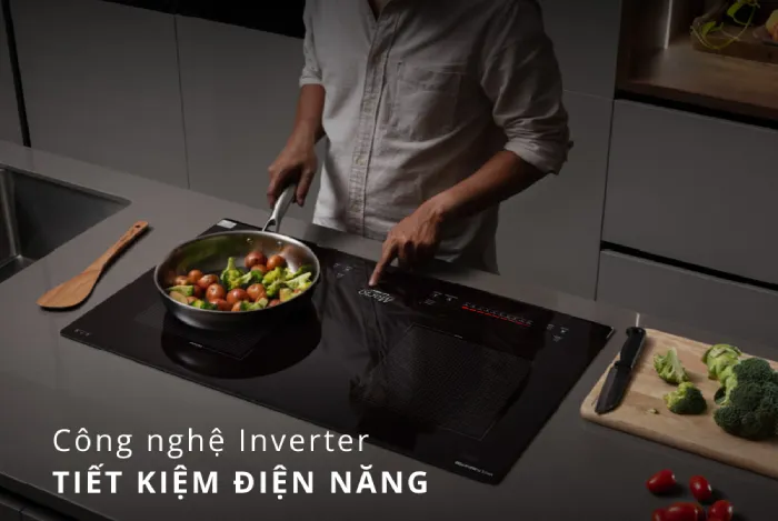 Bếp từ Inverter là xu hướng tất yếu của tương lai