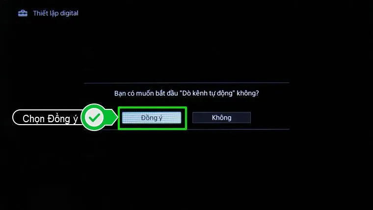 Xác nhận đồng ý để hệ thống tiến hành quét sóng trên dòng tivi thông minh