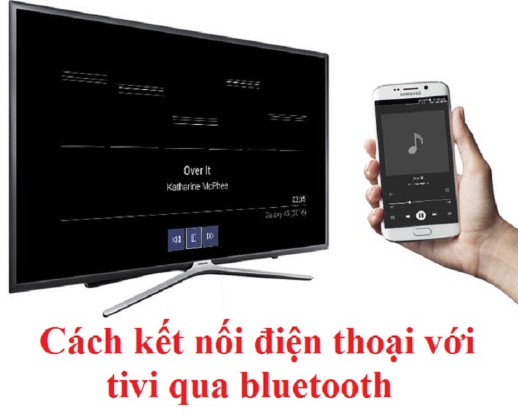 Hướng Dẫn Chi Tiết Cách Kết Nối Điện Thoại Với Tivi Samsung Qua Bluetooth
