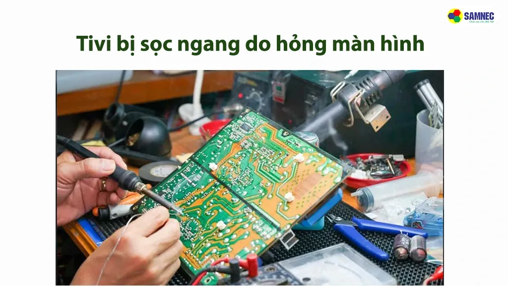 Kiểm tra kỹ màn hình tivi xem có dấu hiệu hư hỏng vật lý không