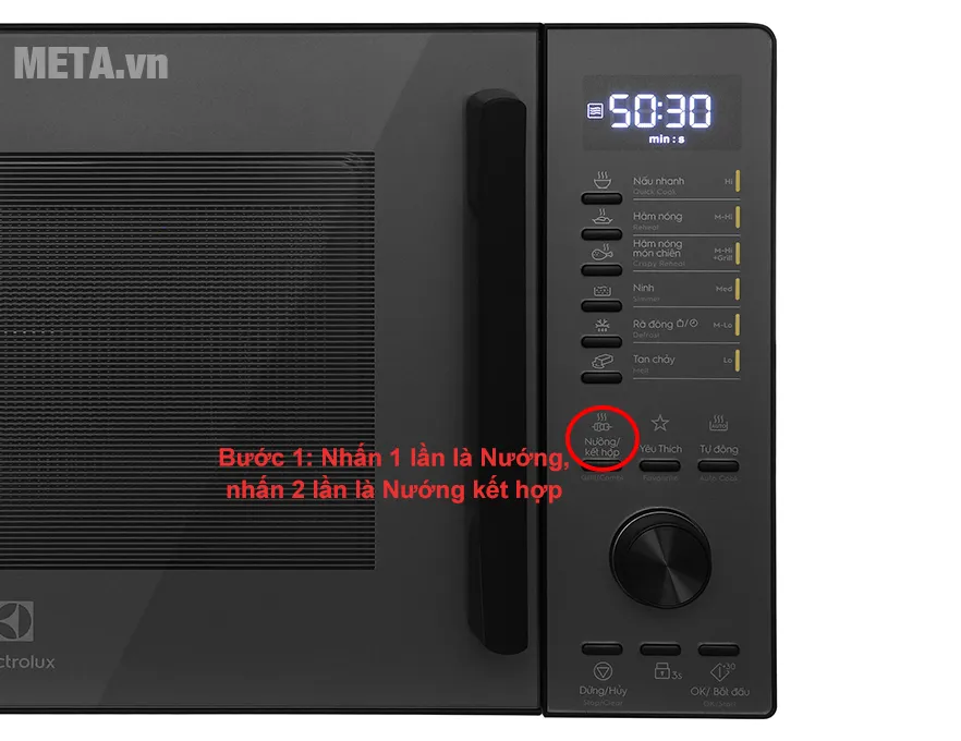 Sử dụng phím Grill/Combi để đa dạng hóa thực đơn hàng ngày