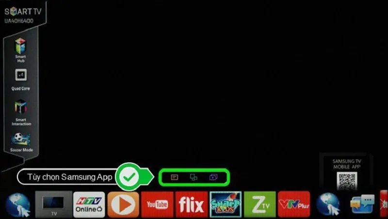Chọn Tùy chọn và truy cập Samsung App