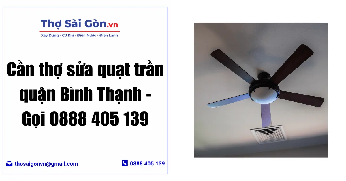 Cần thợ sửa quạt điện Bình Thạnh