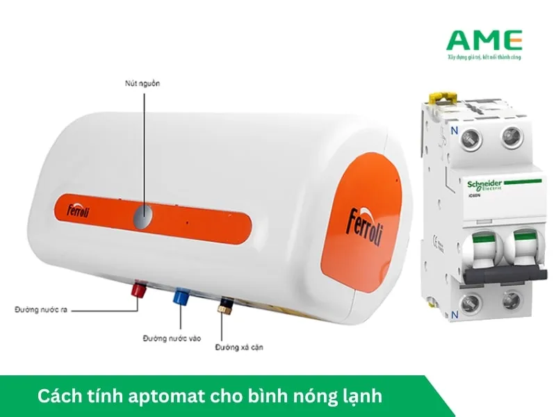 Cách tính aptomat cho bình nóng lạnh