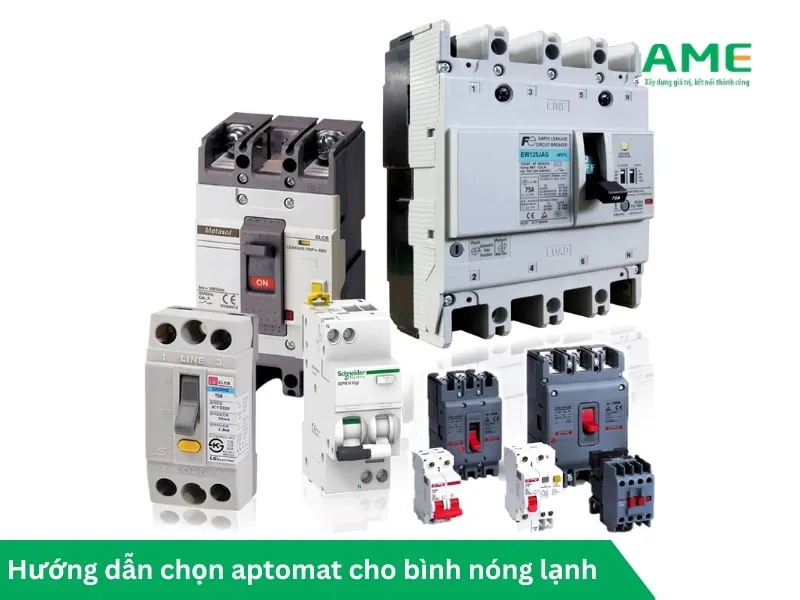 Hướng dẫn chọn aptomat cho bình nóng lạnh