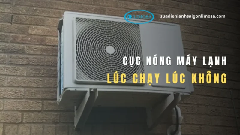 Khắc Phục Tình Trạng Quạt Cục Nóng Điều Hòa Không Chạy Hiệu Quả