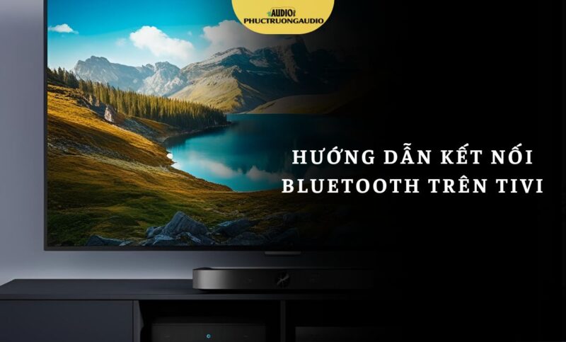 Hướng Dẫn Chi Tiết Cách Kết Nối Máy Tính Bảng Với Tivi, Mở Rộng Trải Nghiệm Giải Trí