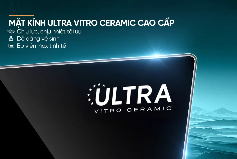 Mặt kính Ultra Vitro Ceramic chống trầy xước và chịu nhiệt cao