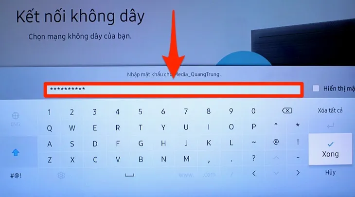Tìm và chọn đúng tên wifi nhà bạn để tiến hành kết nối cho tivi