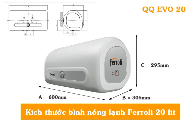 Kích thước bình nóng lạnh Ferroli 20 lít với các thông số chi tiết