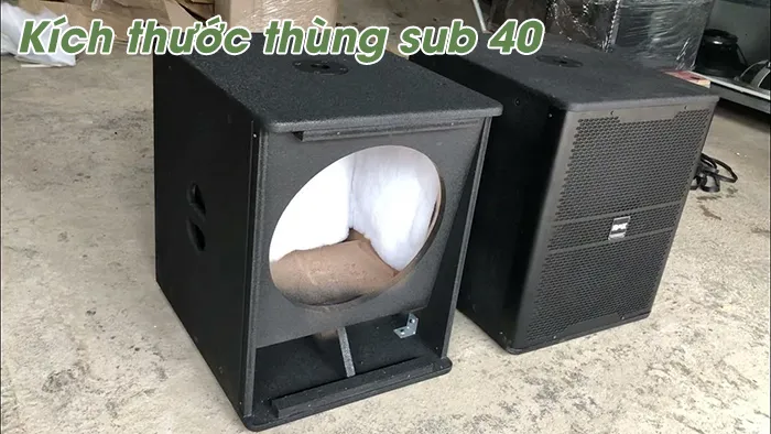 Kích thước thùng loa sub 40