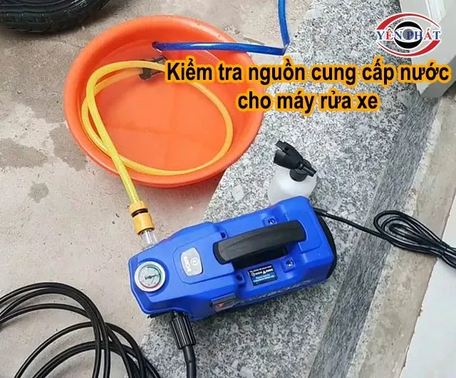 kiểm tra nguồn nước cho máy rửa xe