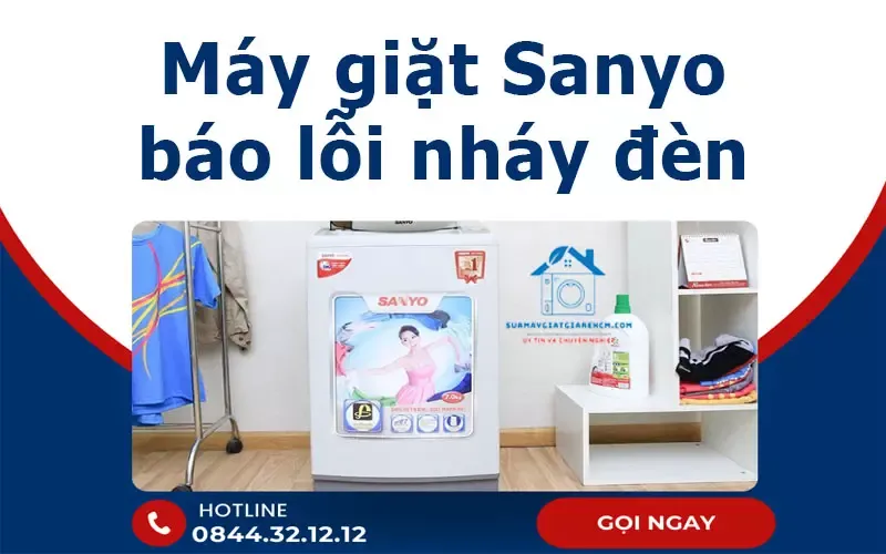 Máy giặt Sanyo báo lỗi nháy đèn