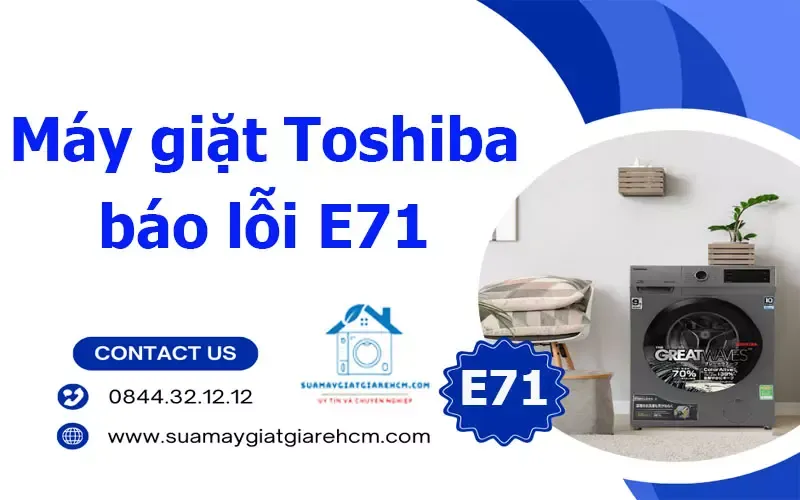 Sơ đồ bảng điều khiển khi máy giặt toshiba báo lỗi e71