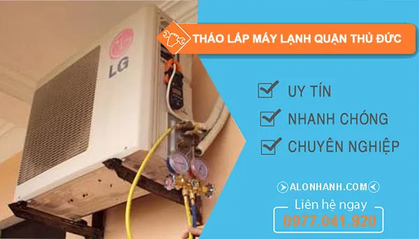Quy trình tháo lắp di dời máy lạnh Thủ Đức