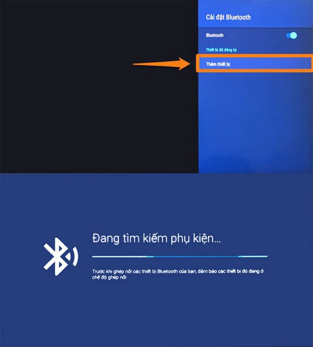 Thêm thiết bị mới để dò tìm và ghép nối Bluetooth với tivi Sony Bravia