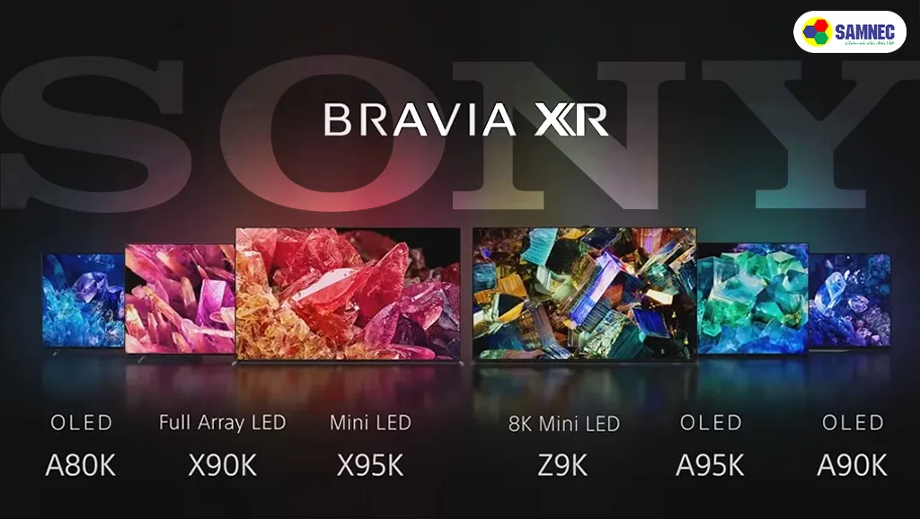 Các dòng tivi Sony hiện nay đa dạng về mẫu mã và công nghệ