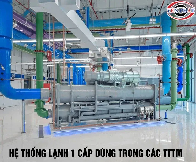 Ứng dụng hệ thống lạnh 1 cấp