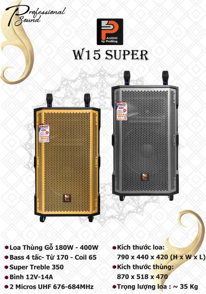 Loa Kéo Prosing W15 Super: Hướng Dẫn Chi Tiết Từ A-Z Cho Người Yêu Âm Nhạc